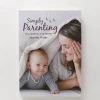 Books & Resources*Books Simply Parenting Book by Dorothy Waide
